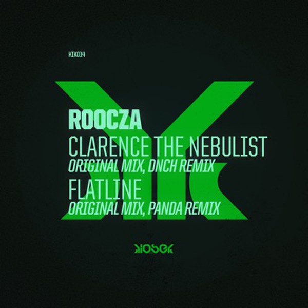 Roocza - Clarence The Nebulist / Flatline